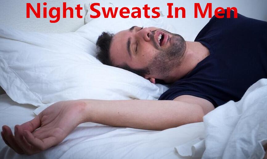 what causes night sweats in men