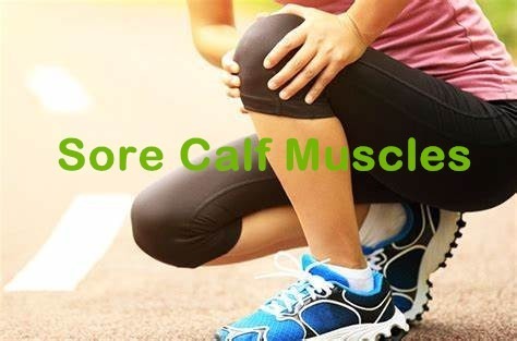 Sore Calf Muscles